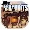 Far Tin Bandits