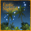 Exotic Nightfall