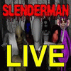 SlenderMan LIVE