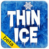 Thin ice