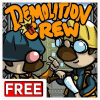 Demolition Crew