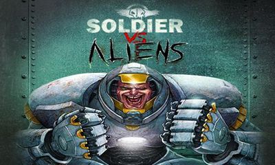 Солдаты против Пришельцев / Soldier vs Aliens