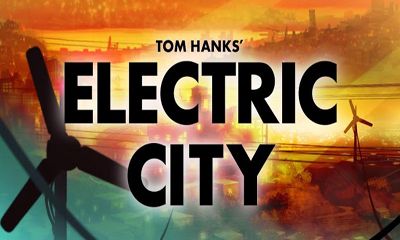 Электрический Город - Новый Рассвет / Electric City - A New Dawn