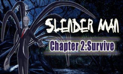 Слендер. Глава 2. Выживание / Slender Man Chapter 2 Survive