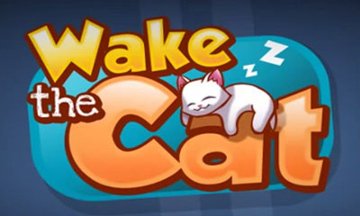 Разбуди кота / Wake the Cat
