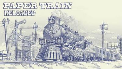 Бумажный поезд: Перезагрузка / Paper train: Reloaded
