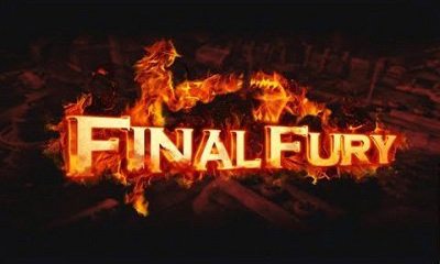  Окончательная Ярость / Final Fury